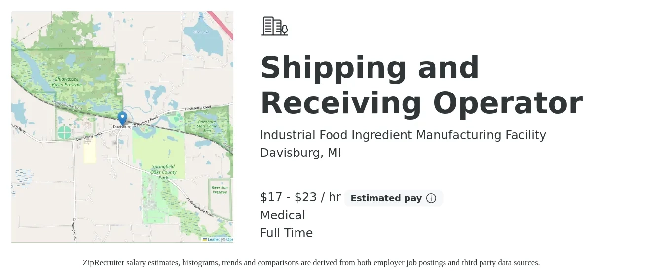 Industrial Food Ingredient Manufacturing Facility job posting for a Shipping and Receiving Operator in Davisburg, MI with a salary of $18 to $24 Hourly and benefits including retirement, life_insurance, medical, and pto with a map of Davisburg location.