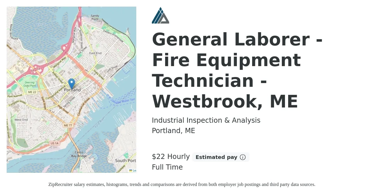 Industrial Inspection & Analysis job posting for a General Laborer - Fire Equipment Technician - Westbrook, ME in Portland, ME with a salary of $23 Hourly with a map of Portland location.