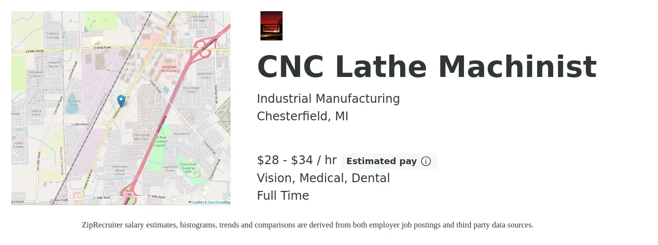 Industrial Manufacturing job posting for a CNC Lathe Machinist in Chesterfield, MI with a salary of $28 to $35 Hourly and benefits including retirement, vision, dental, life_insurance, and medical with a map of Chesterfield location.