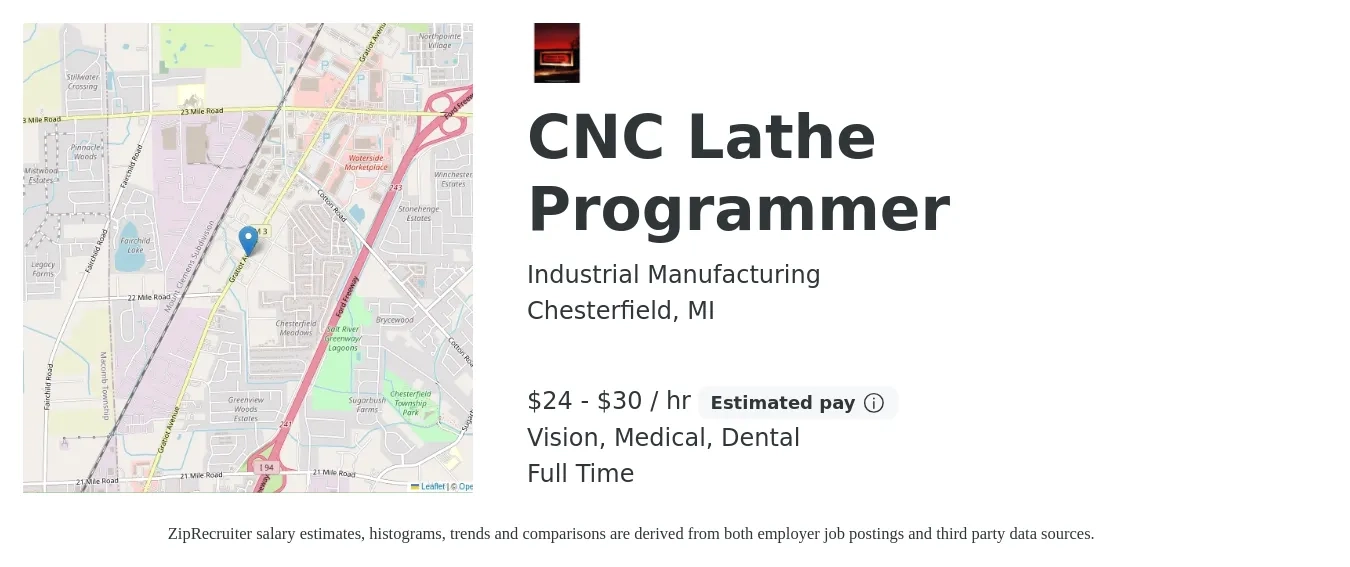 Industrial Manufacturing job posting for a CNC Lathe Programmer in Chesterfield, MI with a salary of $25 to $32 Hourly and benefits including life_insurance, medical, retirement, vision, and dental with a map of Chesterfield location.