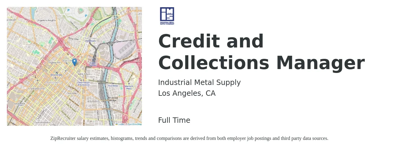 Industrial Metal Supply job posting for a Credit and Collections Manager in Los Angeles, CA with a salary of $73,200 to $103,100 Yearly with a map of Los Angeles location.