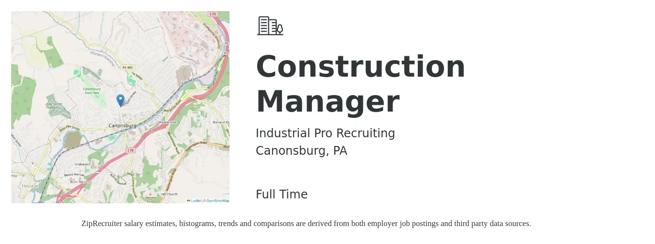 Industrial Pro Recruiting job posting for a Construction Manager in Canonsburg, PA with a salary of $65,200 to $106,100 Yearly with a map of Canonsburg location.