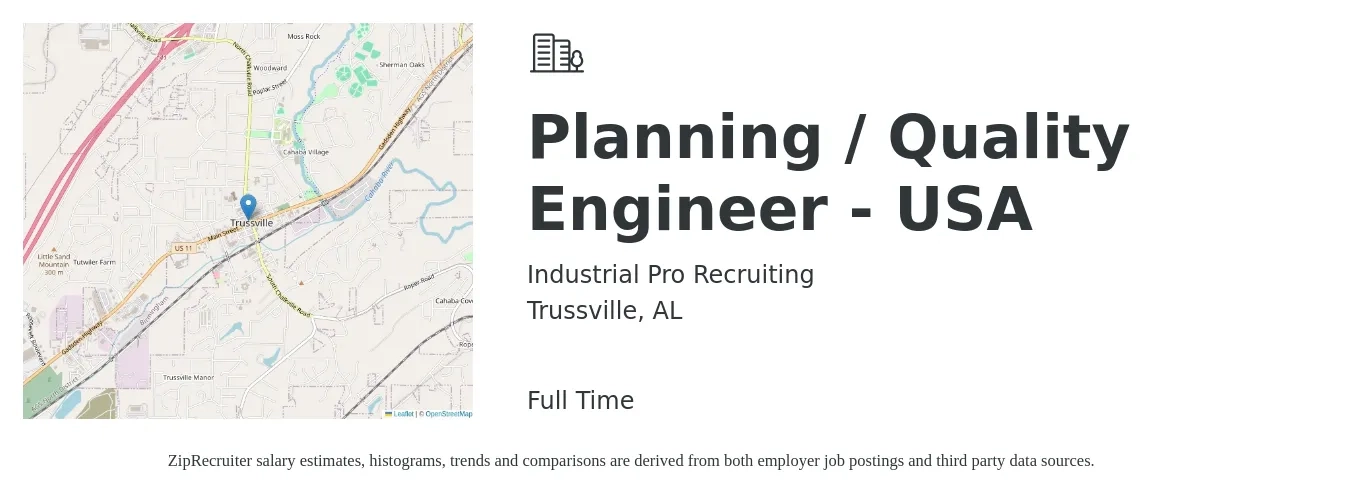 Industrial Pro Recruiting job posting for a Planning / Quality Engineer - USA in Trussville, AL with a salary of $74,300 to $117,500 Yearly with a map of Trussville location.