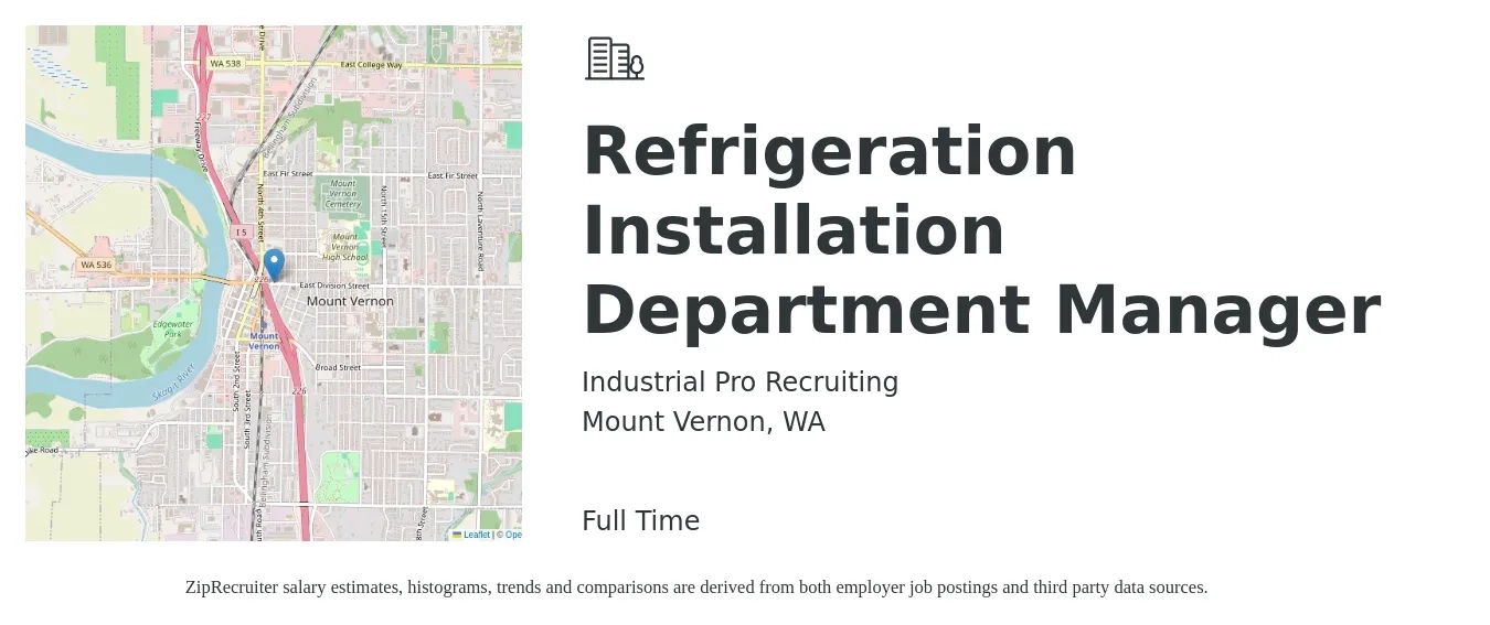 Industrial Pro Recruiting job posting for a Refrigeration Installation Department Manager in Mount Vernon, WA with a salary of $23 to $37 Hourly with a map of Mount Vernon location.