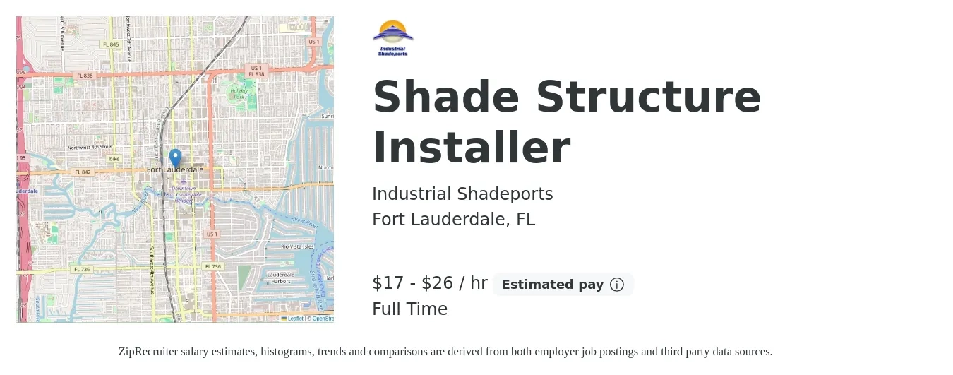 Industrial Shadeports job posting for a Shade Structure Installer in Fort Lauderdale, FL with a salary of $18 to $28 Hourly with a map of Fort Lauderdale location.