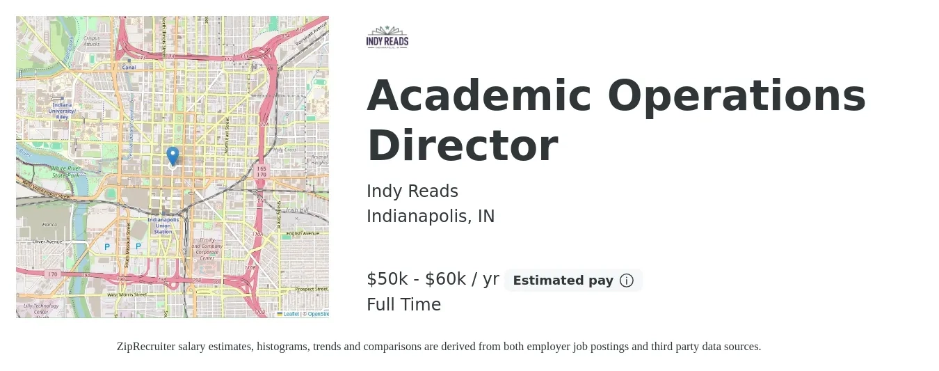 Indy Reads job posting for a Academic Operations Director in Indianapolis, IN with a salary of $50,000 to $60,000 Yearly with a map of Indianapolis location.