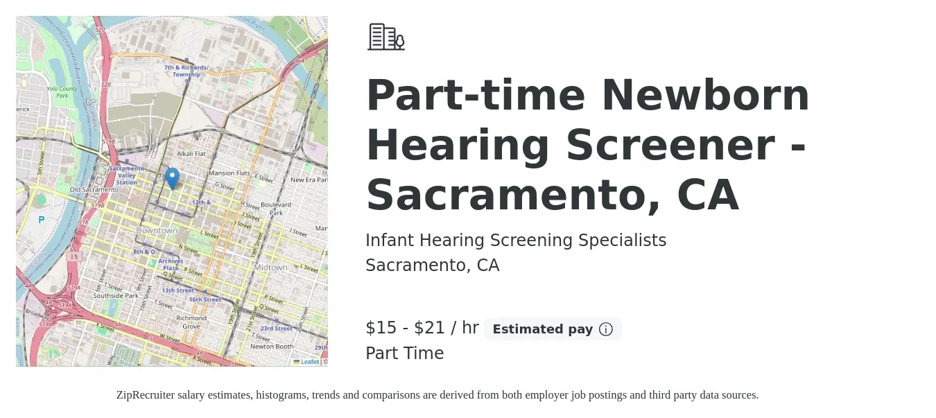 Infant Hearing Screening Specialists job posting for a Part-time Newborn Hearing Screener - Sacramento, CA in Sacramento, CA with a salary of $16 to $22 Hourly with a map of Sacramento location.