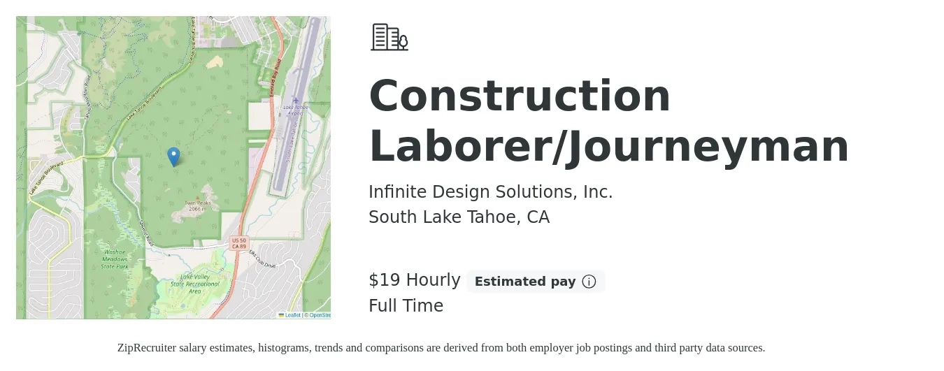 Infinite Design Solutions, Inc. job posting for a Construction Laborer/Journeyman in South Lake Tahoe, CA with a salary of $20 Hourly with a map of South Lake Tahoe location.