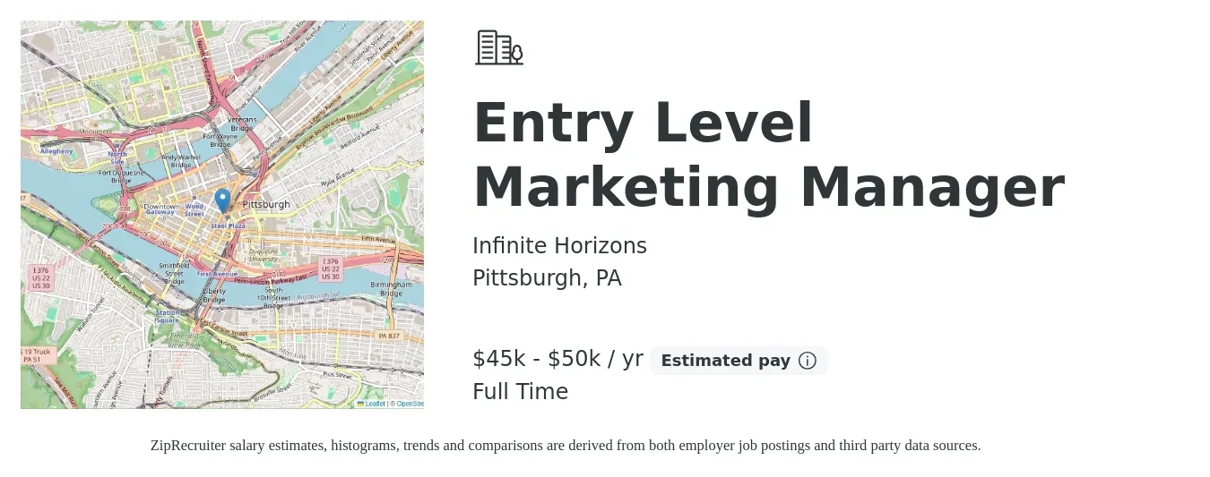 Infinite Horizons job posting for a Entry Level Marketing Manager in Pittsburgh, PA with a salary of $45,000 to $50,000 Yearly with a map of Pittsburgh location.