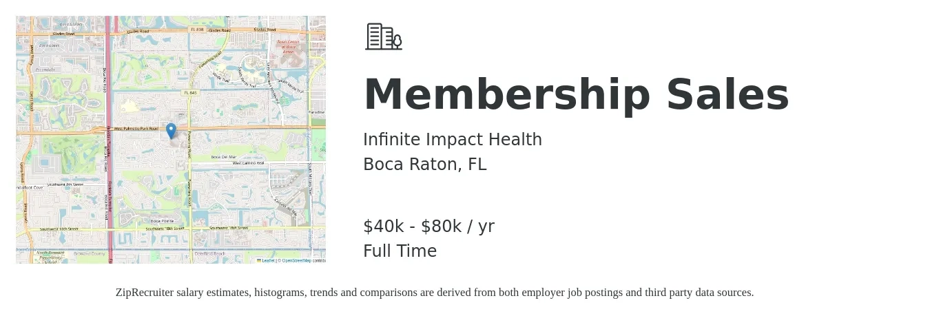 Infinite Impact Health job posting for a Membership Sales in Boca Raton, FL with a salary of $40,000 to $80,000 Yearly with a map of Boca Raton location.