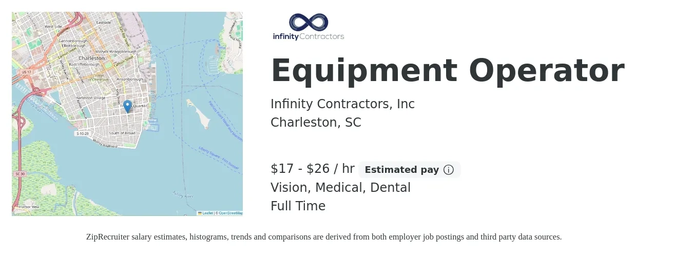 Infinity Contractors, Inc job posting for a Equipment Operator in Charleston, SC with a salary of $18 to $28 Hourly and benefits including medical, pto, retirement, vision, dental, and life_insurance with a map of Charleston location.