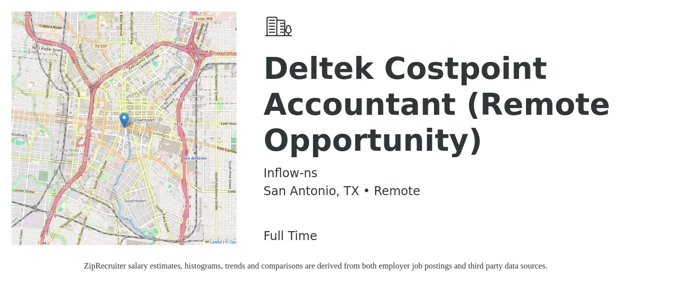 Inflow-ns job posting for a Deltek Costpoint Accountant (Remote Opportunity) in San Antonio, TX with a salary of $48,600 to $71,200 Yearly with a map of San Antonio location.