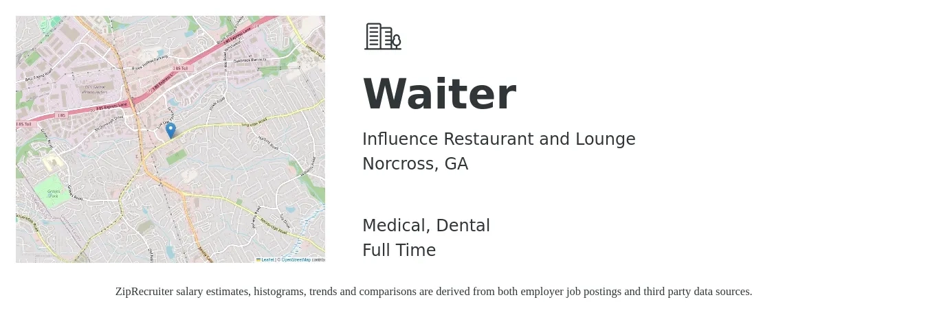 Influence Restaurant and Lounge job posting for a Waiter in Norcross, GA with a salary of $11 to $16 Hourly and benefits including dental, life_insurance, and medical with a map of Norcross location.