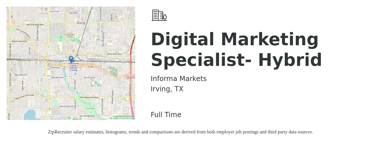 Informa Markets job posting for a Digital Marketing Specialist- Hybrid in Irving, TX with a salary of $46,400 to $69,200 Yearly with a map of Irving location.