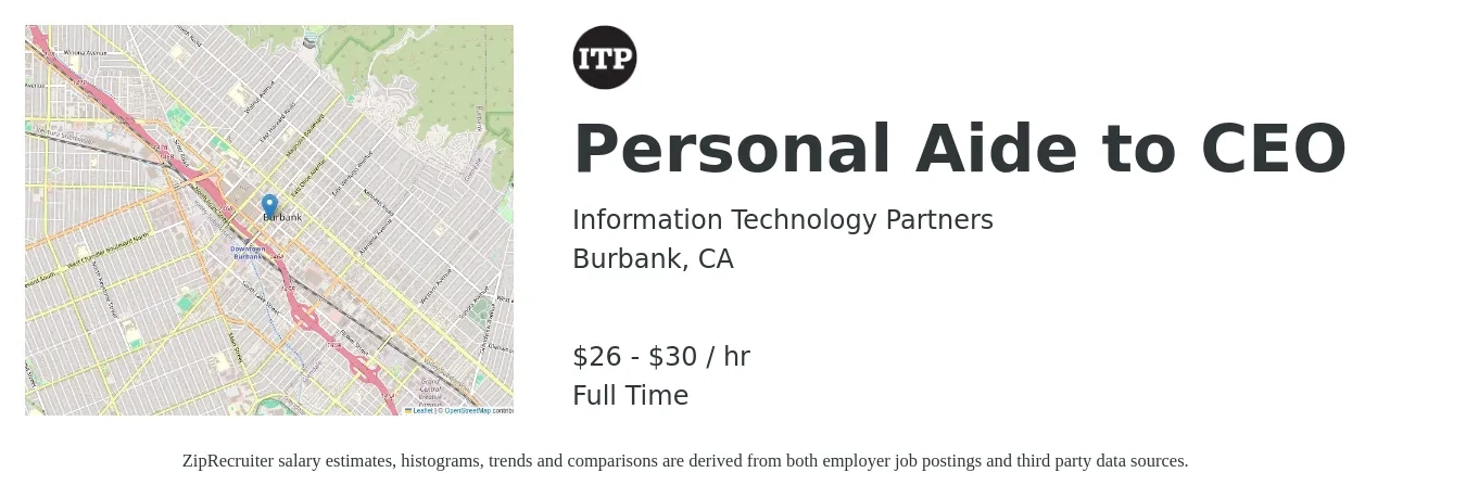 Information Technology Partners job posting for a Personal Aide to CEO in Burbank, CA with a salary of $30 to $35 Hourly with a map of Burbank location.