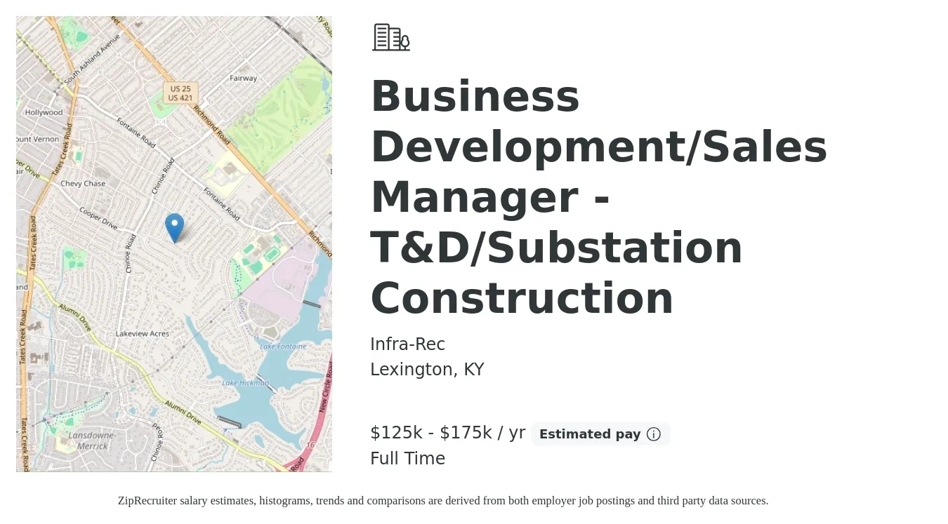 Infra-Rec job posting for a Business Development/Sales Manager - T&D/Substation Construction in Lexington, KY with a salary of $125,000 to $175,000 Yearly with a map of Lexington location.