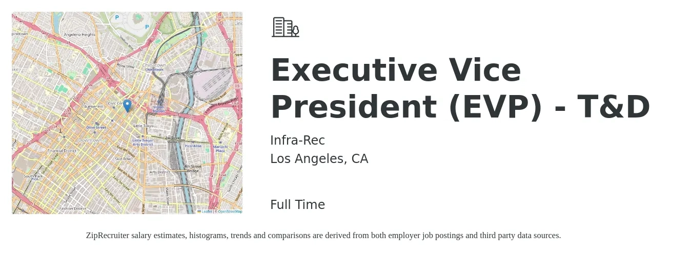 Infra-Rec job posting for a Executive Vice President (EVP) - T&D in Los Angeles, CA with a salary of $128,800 to $243,500 Yearly with a map of Los Angeles location.