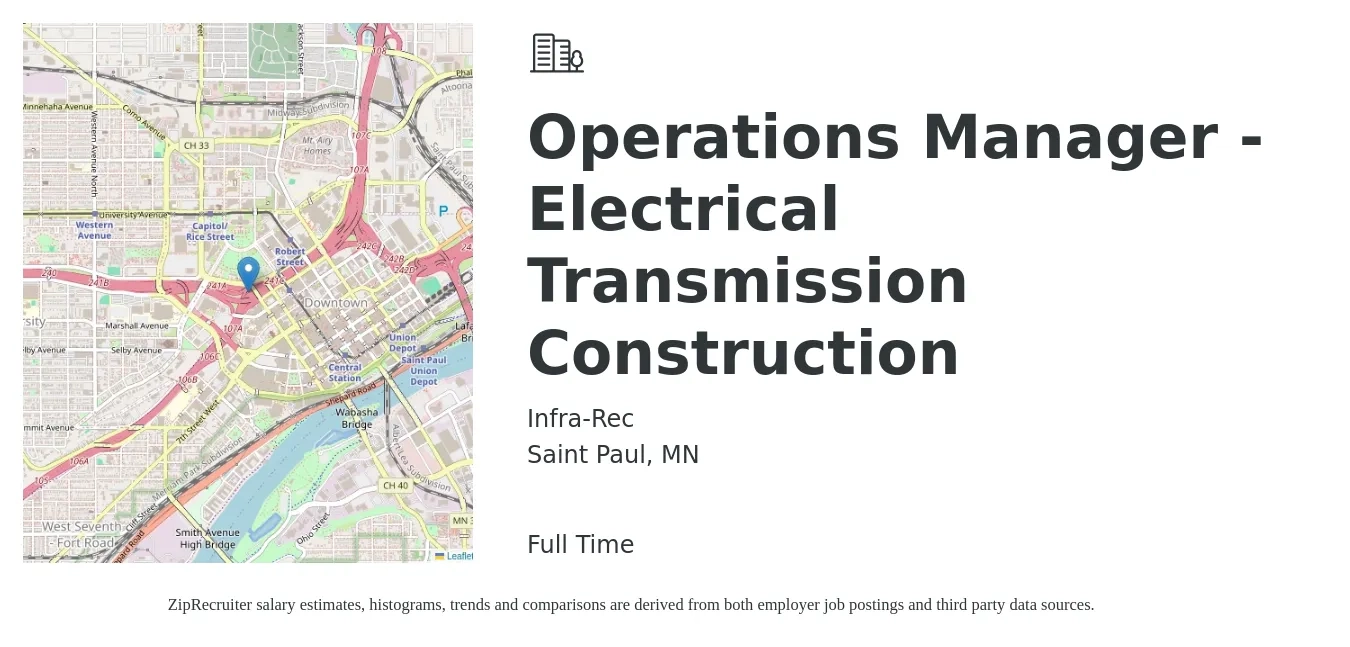 Infra-Rec job posting for a Operations Manager - Electrical Transmission Construction in Saint Paul, MN with a salary of $150,000 to $175,000 Yearly with a map of Saint Paul location.