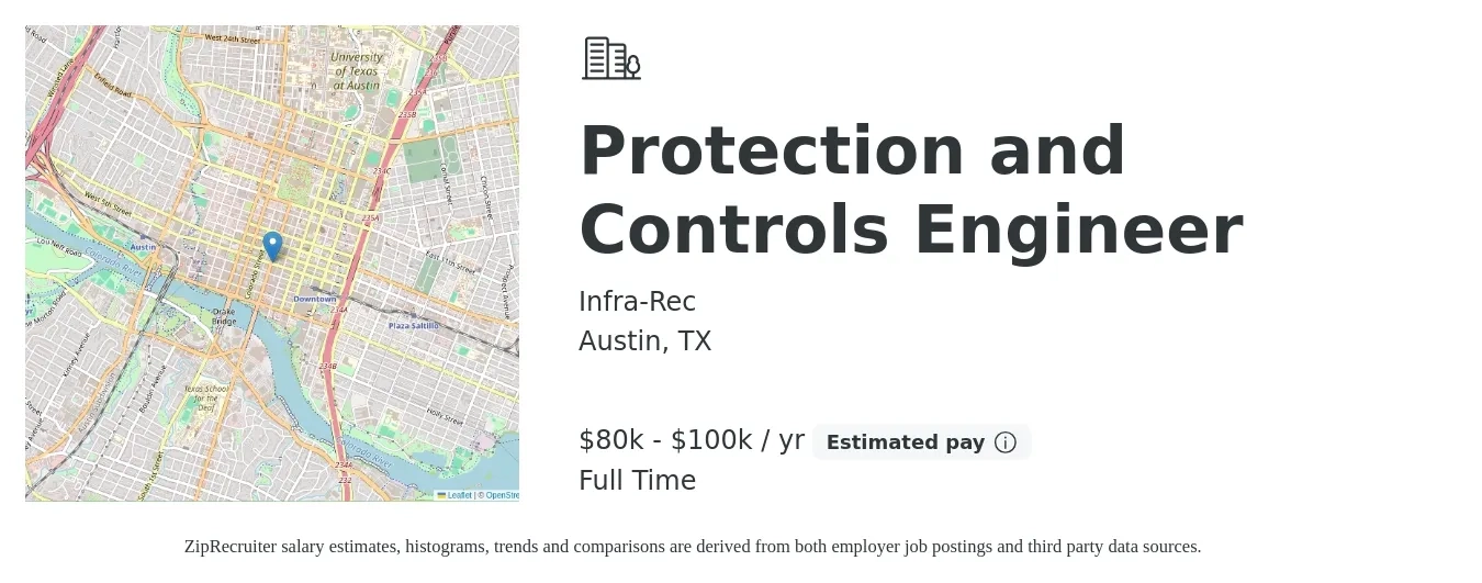 Infra-Rec job posting for a Protection and Controls Engineer in Austin, TX with a salary of $80,000 to $100,000 Yearly with a map of Austin location.