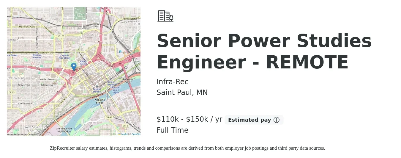 Infra-Rec job posting for a Senior Power Studies Engineer - REMOTE in Saint Paul, MN with a salary of $110,000 to $150,000 Yearly with a map of Saint Paul location.
