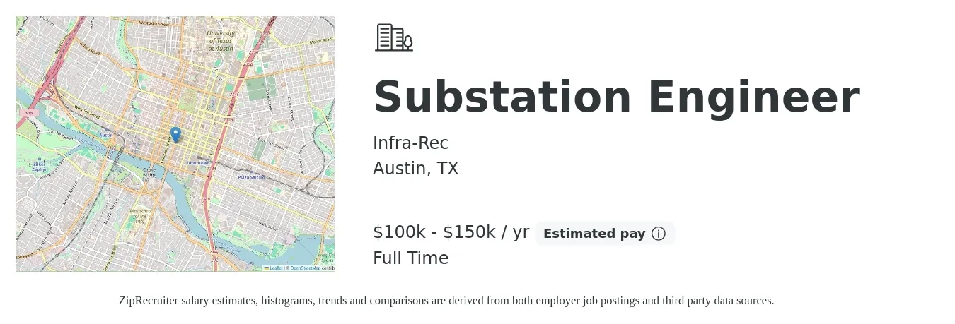 Infra-Rec job posting for a Substation Engineer in Austin, TX with a salary of $100,000 to $150,000 Yearly with a map of Austin location.
