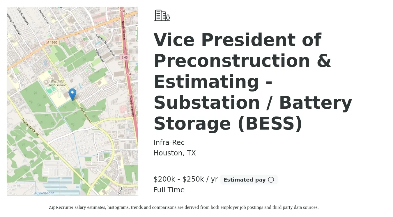 Infra-Rec job posting for a Vice President of Preconstruction & Estimating - Substation / Battery Storage (BESS) in Houston, TX with a salary of $200,000 to $250,000 Yearly with a map of Houston location.