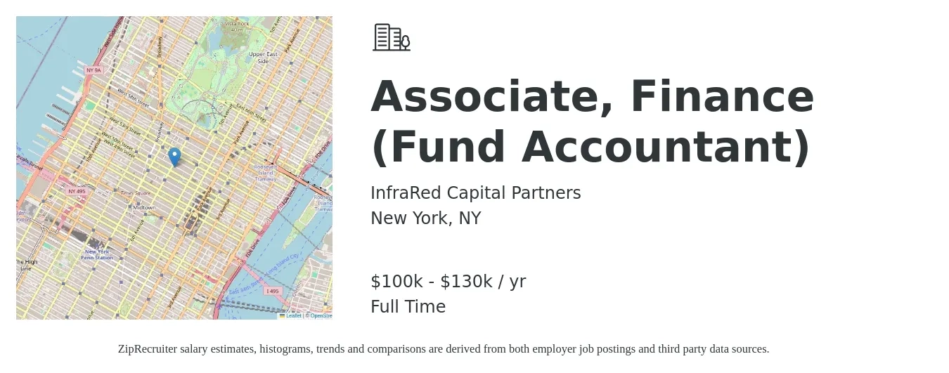 InfraRed Capital Partners job posting for a Associate, Finance (Fund Accountant) in New York, NY with a salary of $100,000 to $130,000 Yearly with a map of New York location.