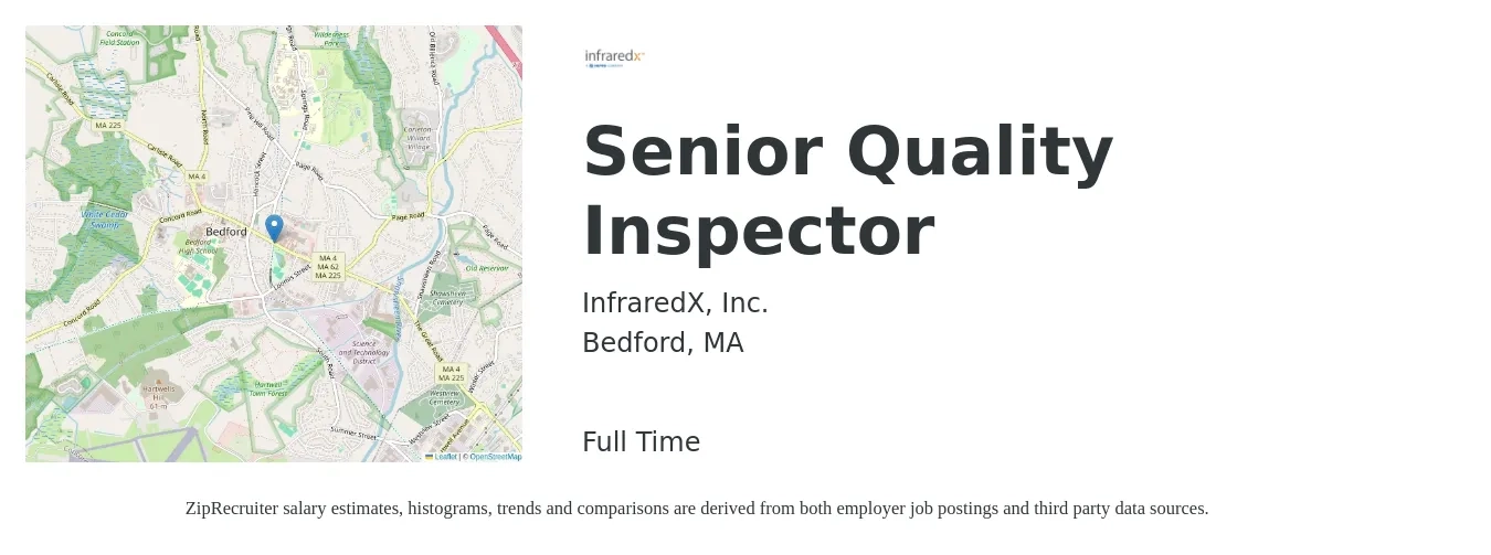 InfraredX, Inc. job posting for a Senior Quality Inspector in Bedford, MA with a salary of $30 to $44 Hourly with a map of Bedford location.