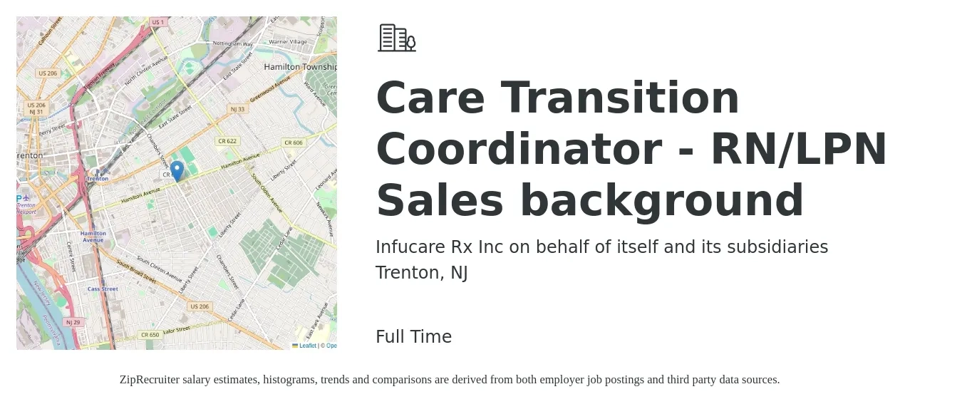 Infucare Rx Inc on behalf of itself and its subsidiaries job posting for a Care Transition Coordinator - RN/LPN Sales background in Trenton, NJ with a salary of $32 to $48 Hourly with a map of Trenton location.