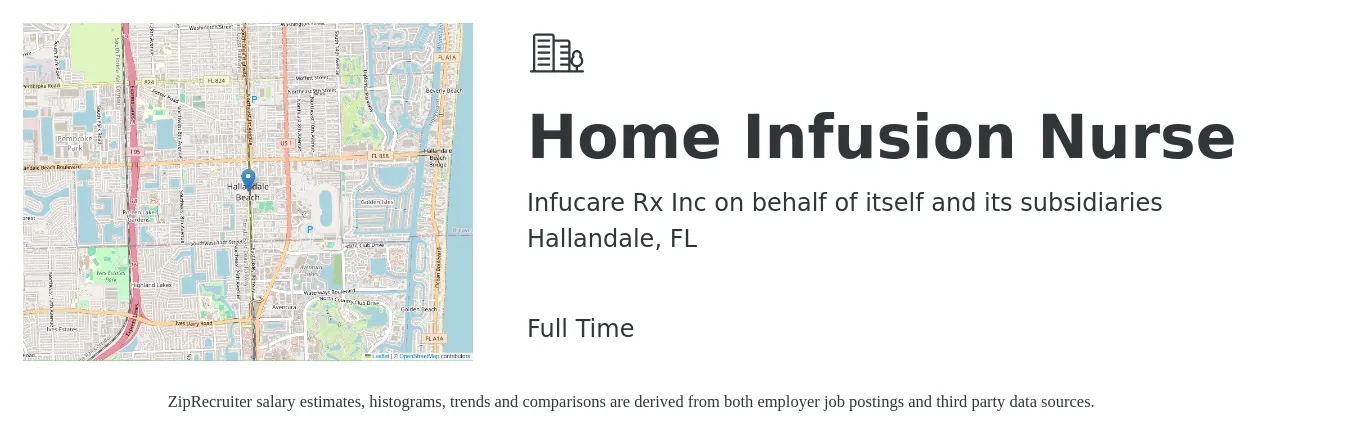 Infucare Rx Inc on behalf of itself and its subsidiaries job posting for a Home Infusion Nurse in Hallandale, FL with a salary of $35 to $46 Hourly with a map of Hallandale location.