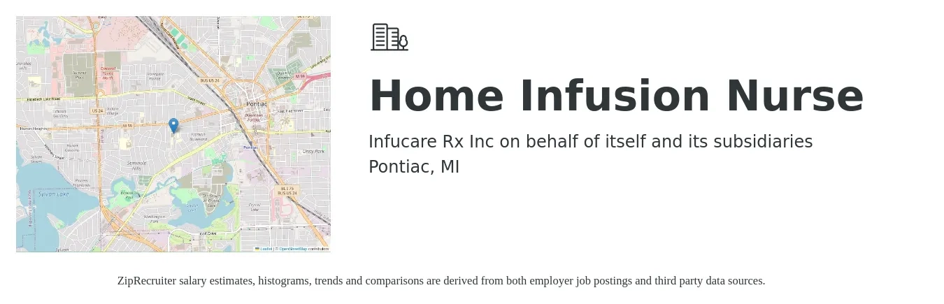Infucare Rx Inc on behalf of itself and its subsidiaries job posting for a Home Infusion Nurse in Pontiac, MI with a salary of $36 to $48 Hourly with a map of Pontiac location.