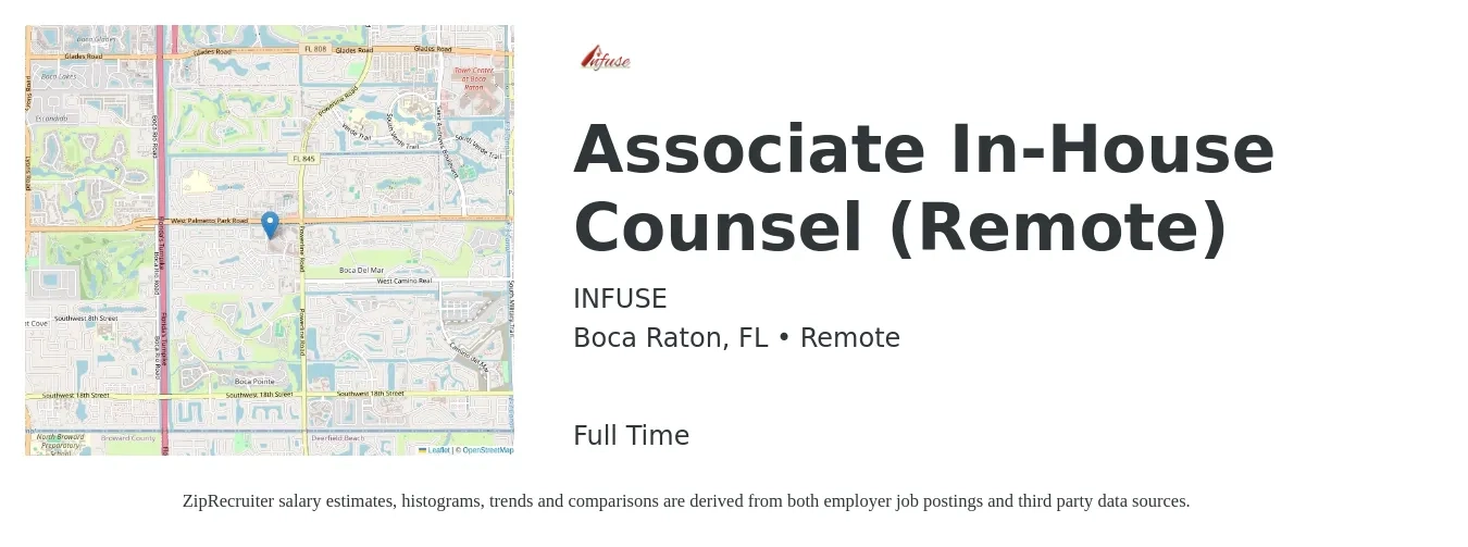 INFUSE job posting for a Associate In-House Counsel (Remote) in Boca Raton, FL with a salary of $102,000 to $180,300 Yearly with a map of Boca Raton location.