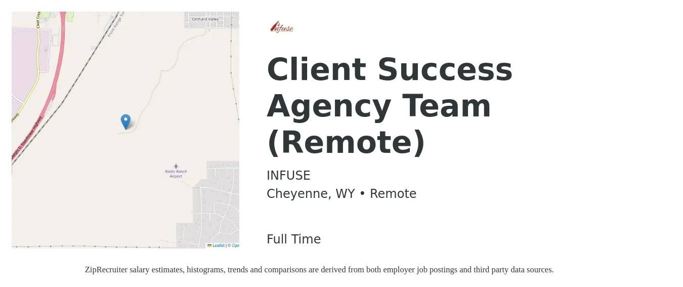 INFUSE job posting for a Client Success Agency Team (Remote) in Cheyenne, WY with a salary of $18 to $25 Hourly with a map of Cheyenne location.