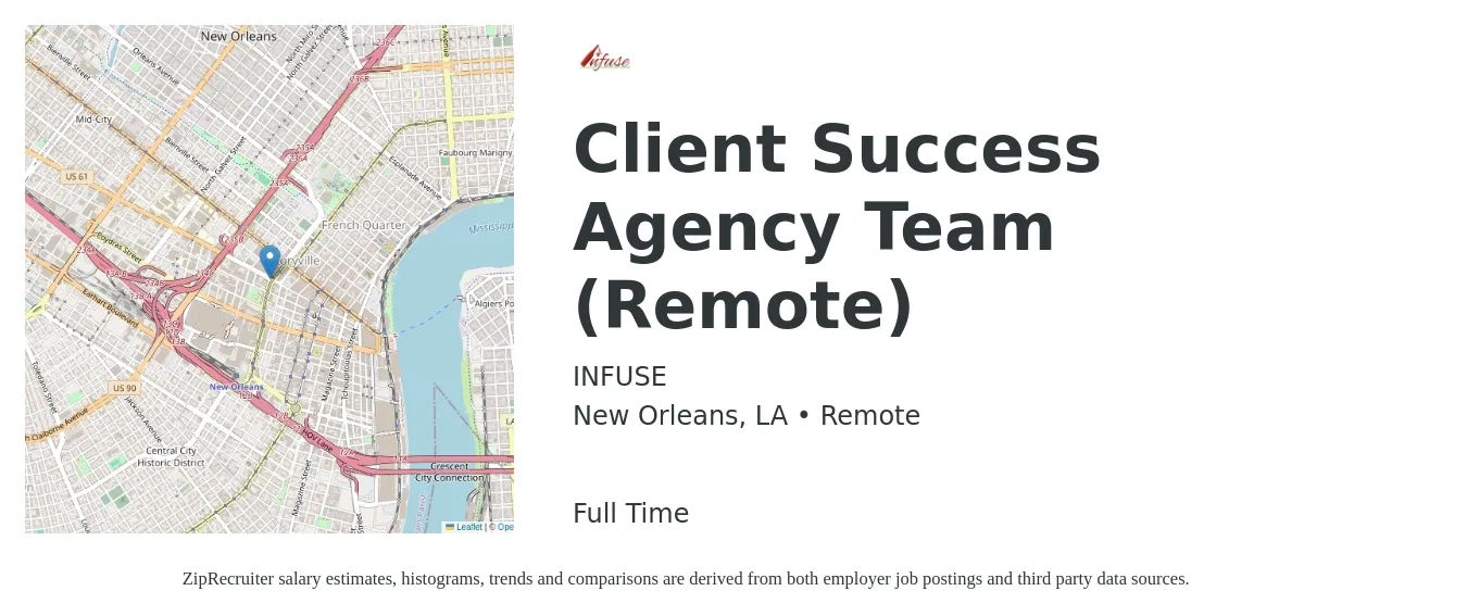 INFUSE job posting for a Client Success Agency Team (Remote) in New Orleans, LA with a salary of $18 to $25 Hourly with a map of New Orleans location.