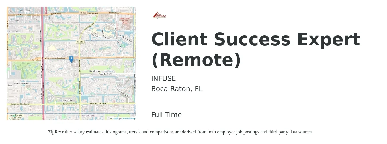 INFUSE job posting for a Client Success Expert (Remote) in Boca Raton, FL with a salary of $17 to $24 Hourly with a map of Boca Raton location.
