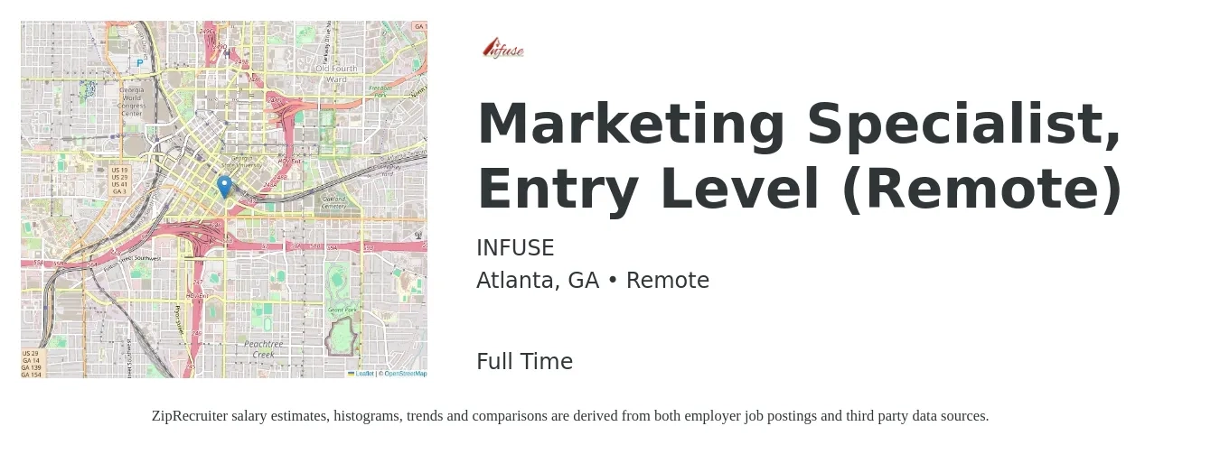INFUSE job posting for a Marketing Specialist, Entry Level (Remote) in Atlanta, GA with a salary of $45,700 to $67,300 Yearly with a map of Atlanta location.