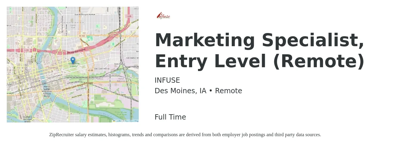 INFUSE job posting for a Marketing Specialist, Entry Level (Remote) in Des Moines, IA with a salary of $46,400 to $68,300 Yearly with a map of Des Moines location.