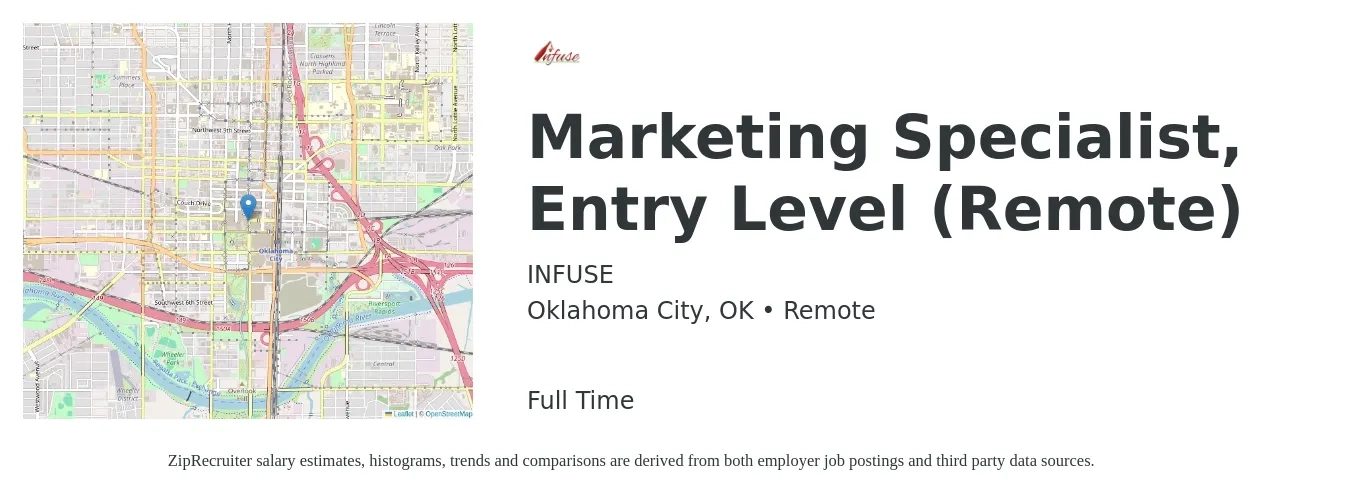 INFUSE job posting for a Marketing Specialist, Entry Level (Remote) in Oklahoma City, OK with a salary of $44,100 to $65,000 Yearly with a map of Oklahoma City location.