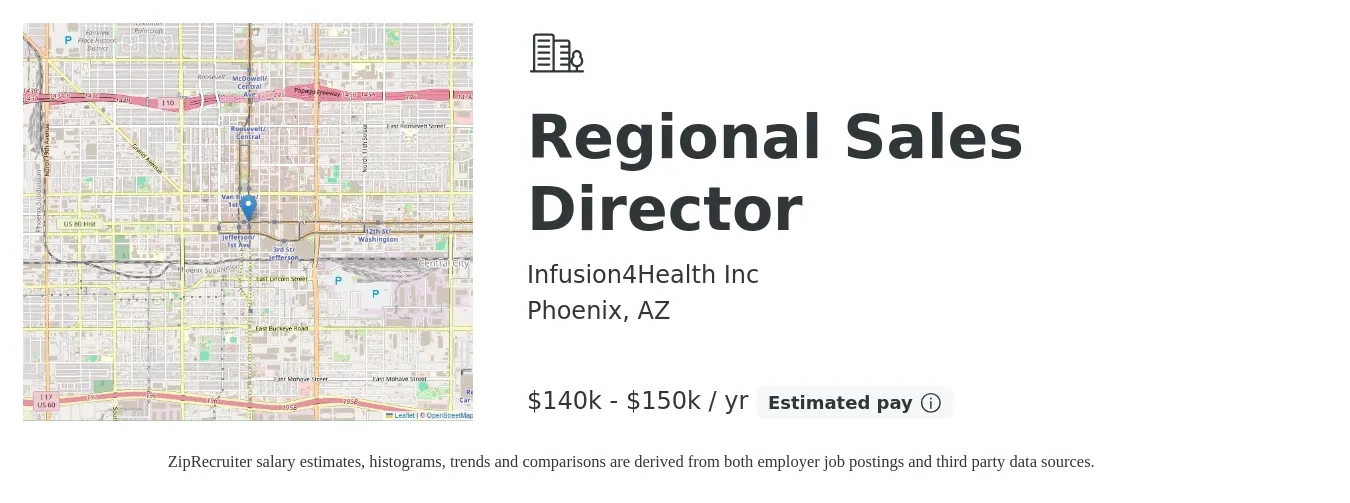 Infusion4Health Inc job posting for a Regional Sales Director in Phoenix, AZ with a salary of $140,000 to $150,000 Yearly with a map of Phoenix location.