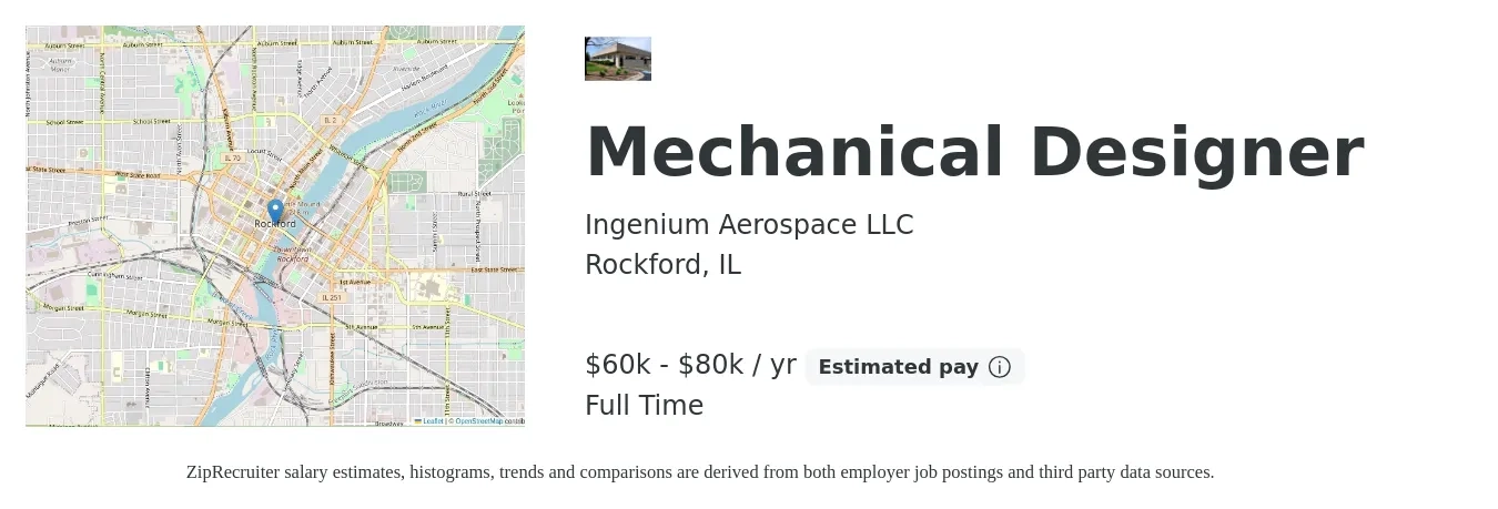 Ingenium Aerospace LLC job posting for a Mechanical Designer in Rockford, IL with a salary of $60,000 to $80,000 Yearly with a map of Rockford location.