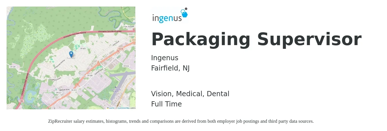 Ingenus job posting for a Packaging Supervisor in Fairfield, NJ with a salary of $48,400 to $71,400 Yearly and benefits including dental, life_insurance, medical, pto, retirement, and vision with a map of Fairfield location.