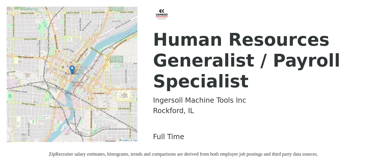 Ingersoll Machine Tools Inc job posting for a Human Resources Generalist / Payroll Specialist in Rockford, IL with a salary of $52,000 to $74,100 Yearly with a map of Rockford location.