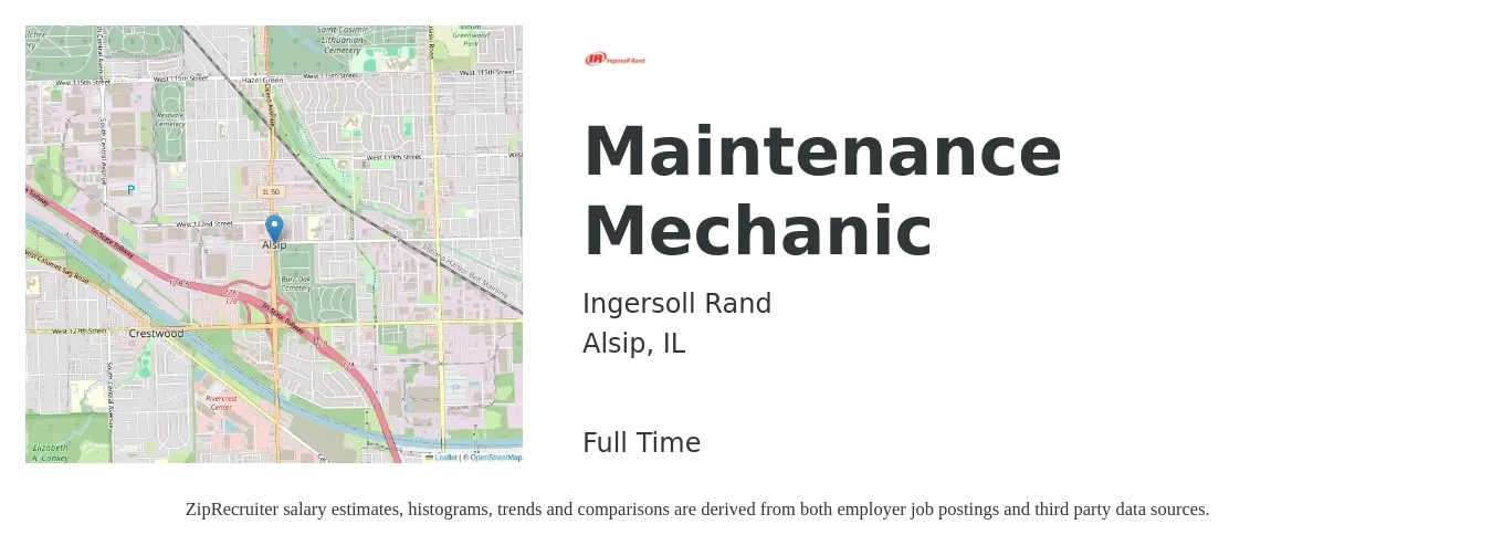 Ingersoll Rand job posting for a Maintenance Mechanic in Alsip, IL with a salary of $19 to $29 Hourly with a map of Alsip location.