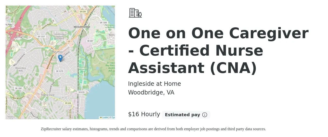 Ingleside at Home job posting for a One on One Caregiver - Certified Nurse Assistant (CNA) in Woodbridge, VA with a salary of $17 to $23 Hourly with a map of Woodbridge location.
