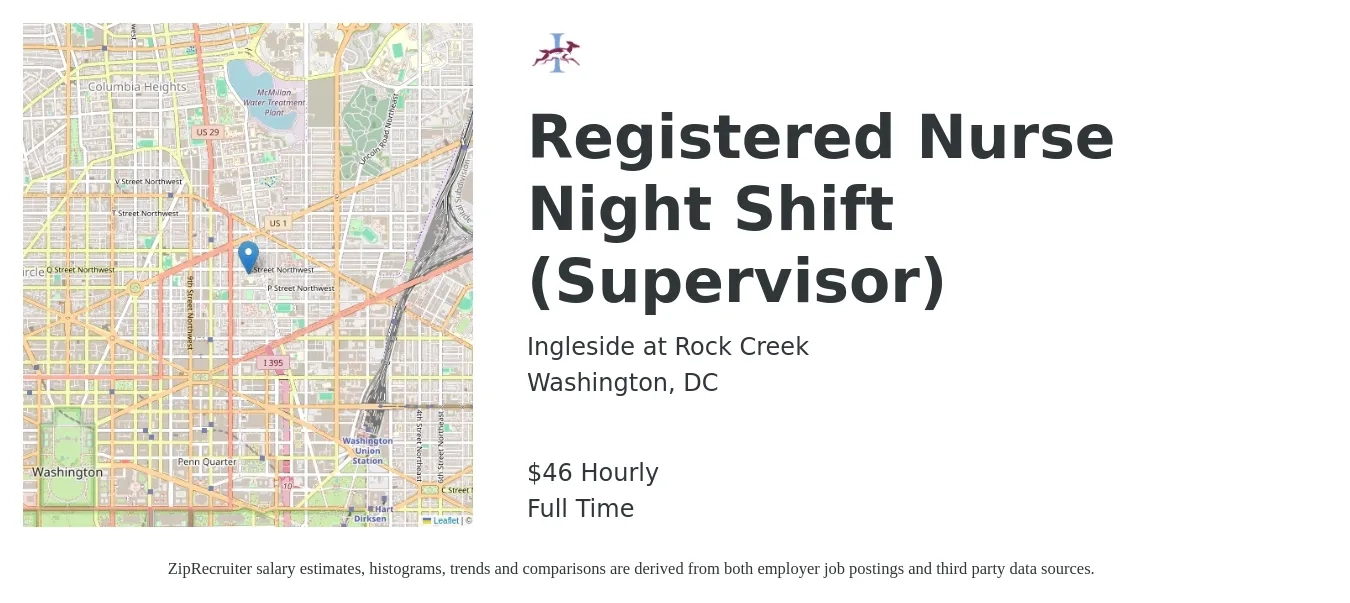 Ingleside at Rock Creek job posting for a Registered Nurse Night Shift (Supervisor) in Washington, DC with a salary of $48 Hourly with a map of Washington location.