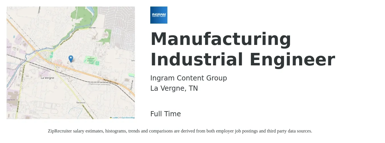 Ingram Content Group job posting for a Manufacturing Industrial Engineer in La Vergne, TN with a salary of $67,000 to $87,900 Yearly with a map of La Vergne location.