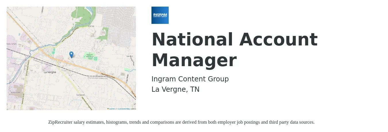 Ingram Content Group job posting for a National Account Manager in La Vergne, TN with a salary of $92,200 to $118,800 Yearly with a map of La Vergne location.