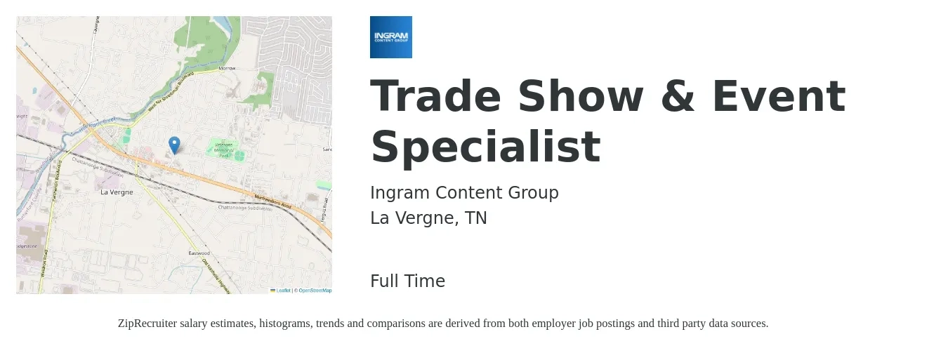 Ingram Content Group job posting for a Trade Show & Event Specialist in La Vergne, TN with a salary of $37,500 to $67,900 Yearly with a map of La Vergne location.