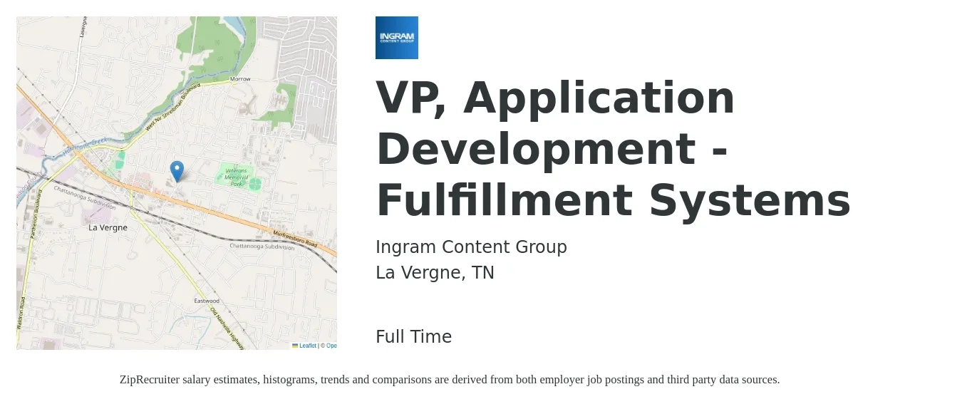 Ingram Content Group job posting for a VP, Application Development - Fulfillment Systems in La Vergne, TN with a salary of $109,300 to $166,700 Yearly with a map of La Vergne location.