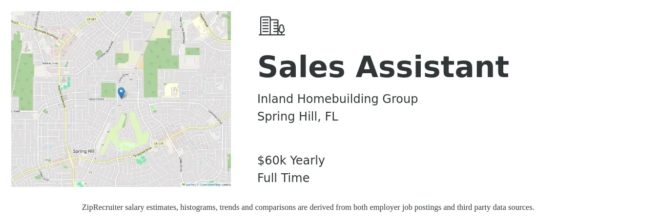 Inland Homebuilding Group job posting for a Sales Assistant in Spring Hill, FL with a salary of $60,000 Yearly with a map of Spring Hill location.